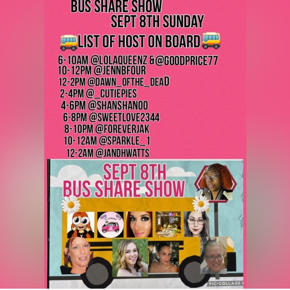 Bus share show 9/8 2-4 est let's support each other